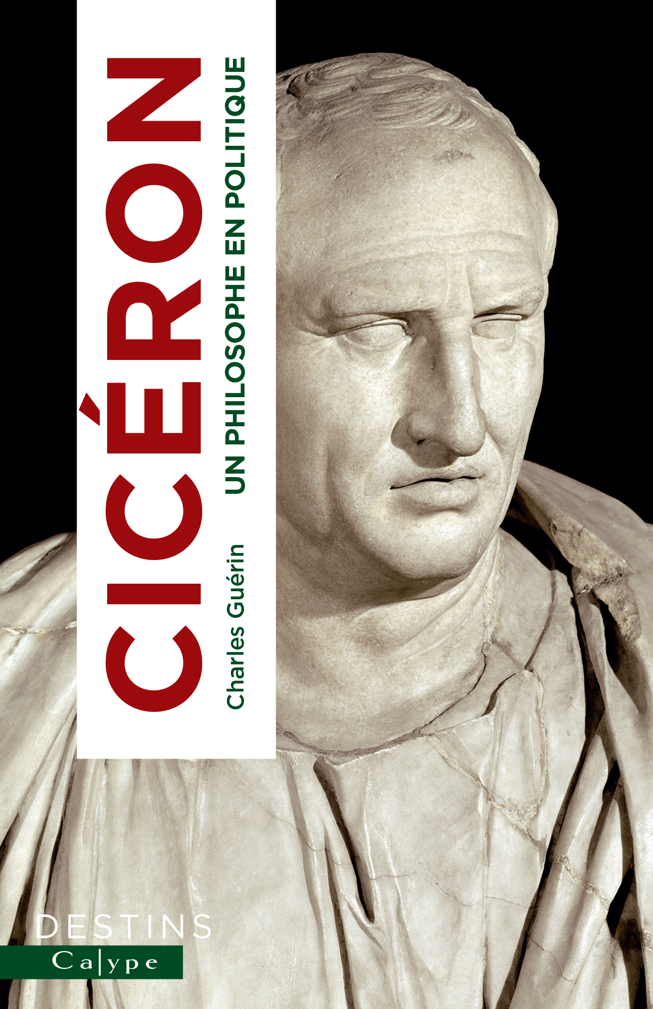 Cicéron, un philosophe en politique